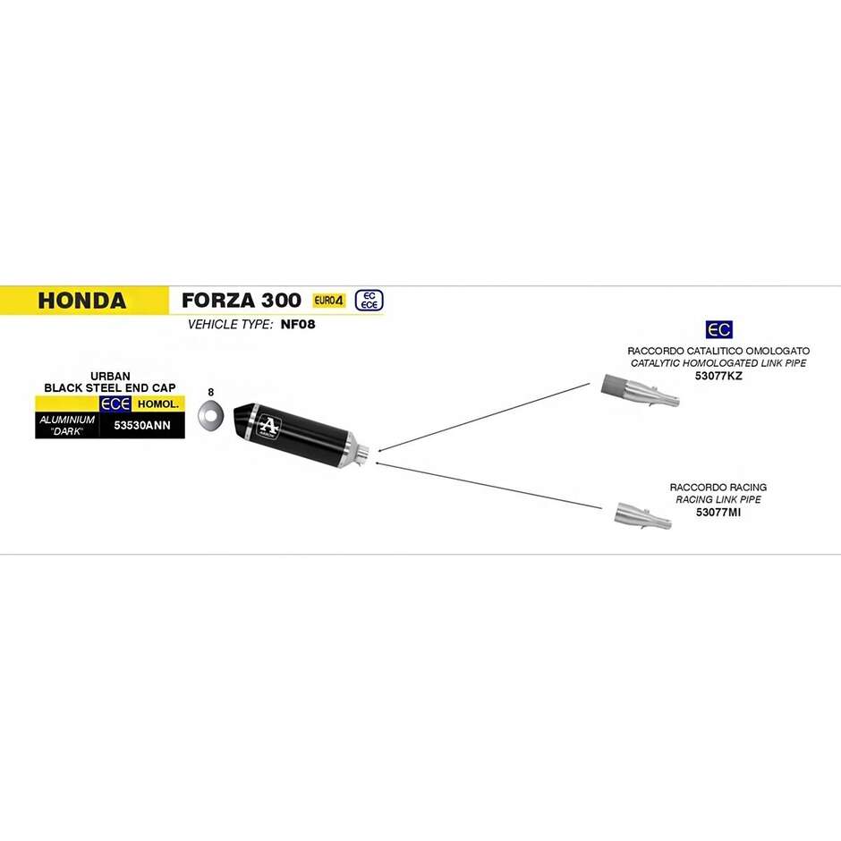 Convertisseur catalytique homologué Arrow pour échappement urbain pour Honda FORZA 300 (18-20)