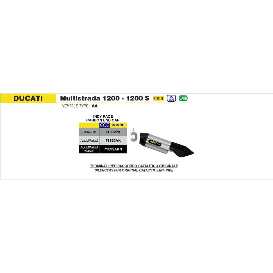 Terminale di Scarico Arrow Indy Race alluminio con fondello carby Per Ducati Multistrada 1200 / 1200S (15-17); Multistrada 1260 / 1260S  (18-20)
