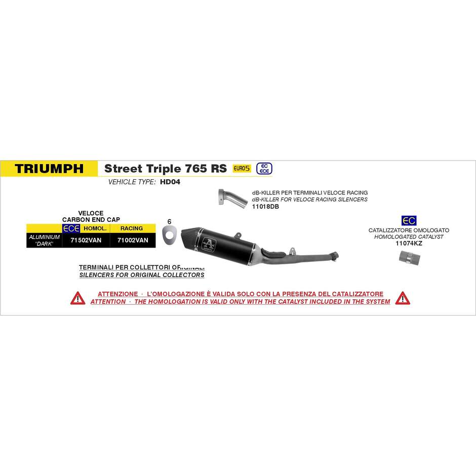 Échappement catalytique homologué Arrow avec silencieux en aluminium Veloce Dark pour Triumph STREET TRIPLE 765 (20-22)